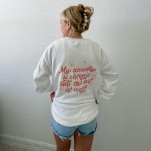 Load image into Gallery viewer, Chronic Anxiety Sweatshirt