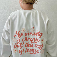 Load image into Gallery viewer, Chronic Anxiety Sweatshirt