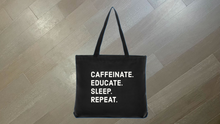 Load image into Gallery viewer, Caffeinated Teacher Tote Bag