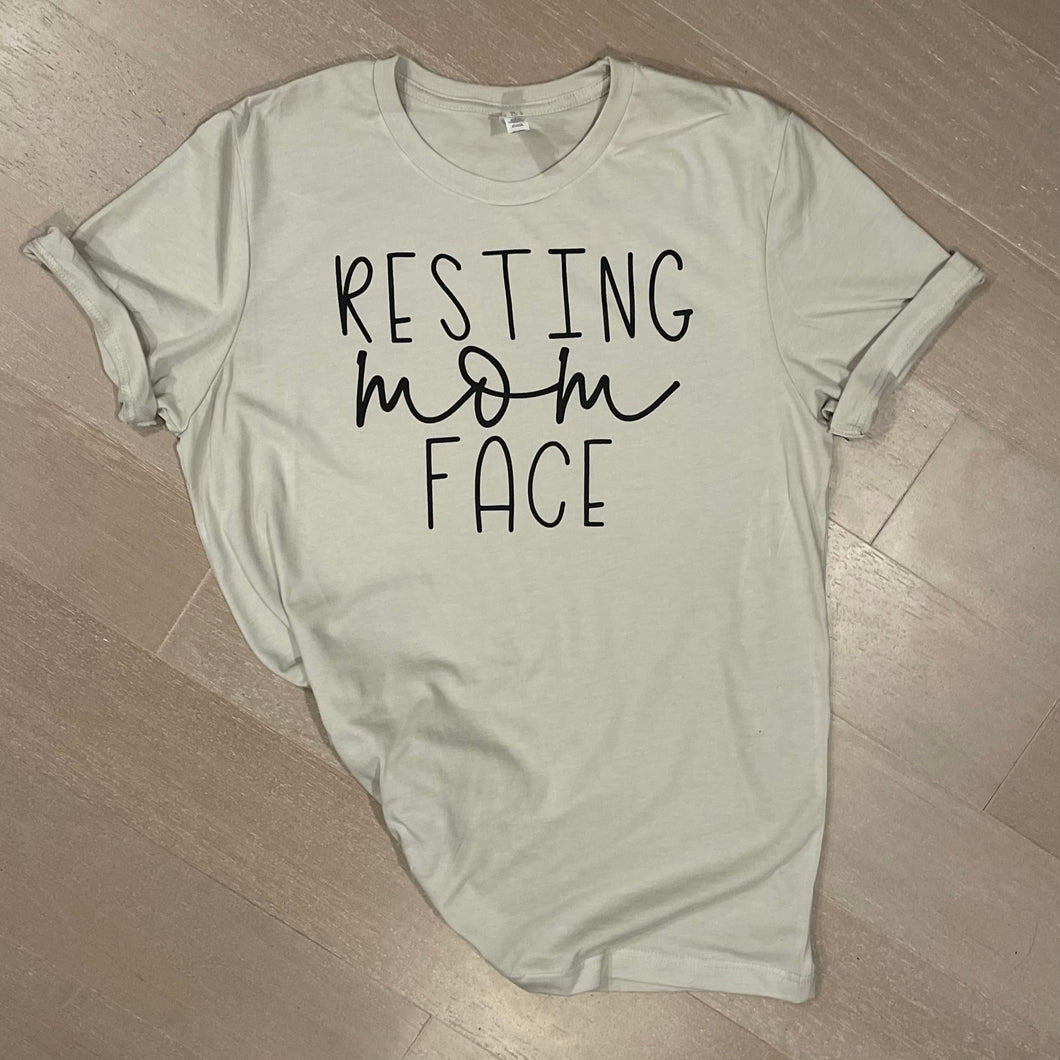 Resting Mom Face T-Shirt