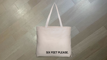 Load image into Gallery viewer, Six Feet Please Tote Bag