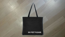 Load image into Gallery viewer, Six Feet Please Tote Bag