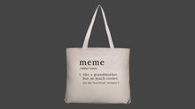 Load image into Gallery viewer, Meme Tote Bag