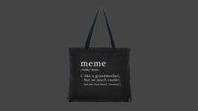 Load image into Gallery viewer, Meme Tote Bag