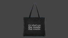 Load image into Gallery viewer, What's On The Inside Tote Bag