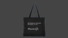 Load image into Gallery viewer, Mom Life Tote Bag