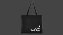 Load image into Gallery viewer, A Little Dab'll Do Ya Tote Bag