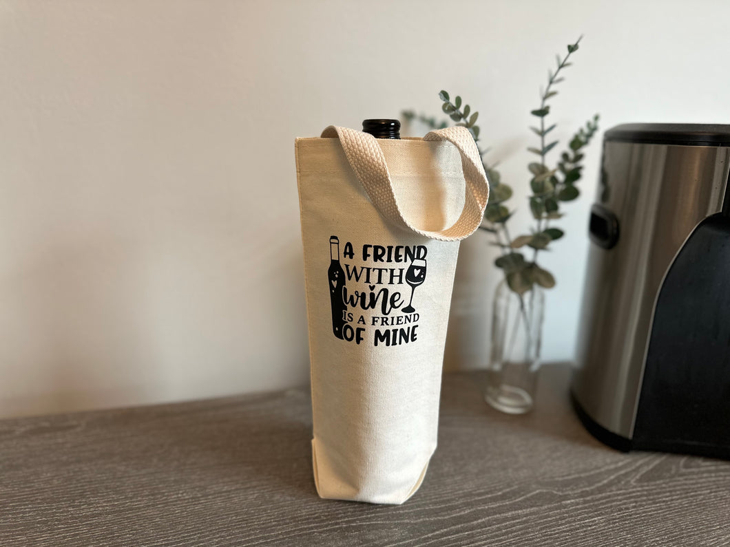 A Friend With Wine Tote