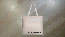Load image into Gallery viewer, Six Feet Please Tote Bag
