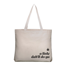 Load image into Gallery viewer, A Little Dab&#39;ll Do Ya Tote Bag
