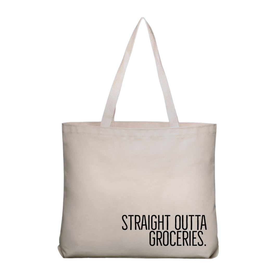 Straight Outta Groceries Tote Bag