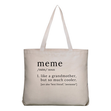 Load image into Gallery viewer, Meme Tote Bag
