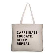 Load image into Gallery viewer, Caffeinated Teacher Tote Bag

